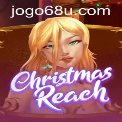 Exploring ChristmasReach: A Journey Through Holiday Traditions with 68u PH Login