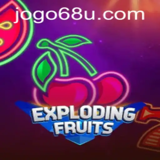 ExplodingFruits: A Thrilling Gaming Adventure with 68u PH Login