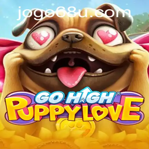 GoHighPuppyLove: A Journey into the Whimsical World of Puppylove and Adventure
