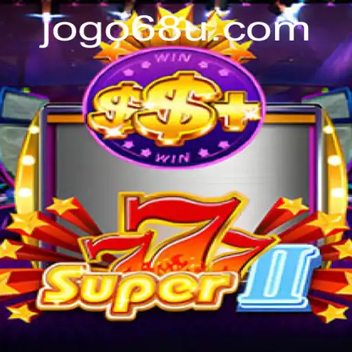 Dive into the Thrills of Super777II: An Exciting Gaming Adventure